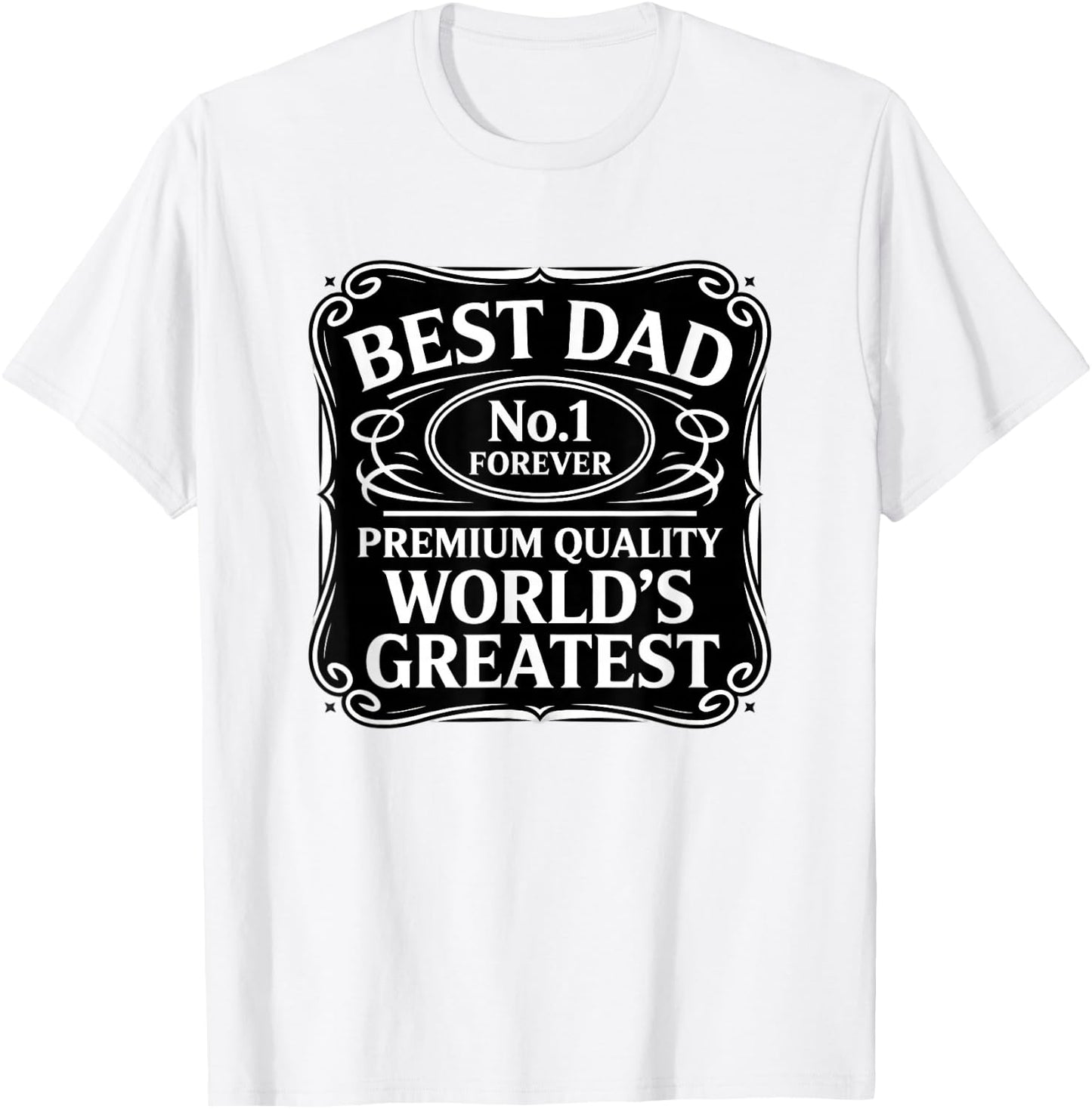 Best Dad Forever Worlds Greatest Father DADD Fathers Day T-Shirt - T-Shirt | White