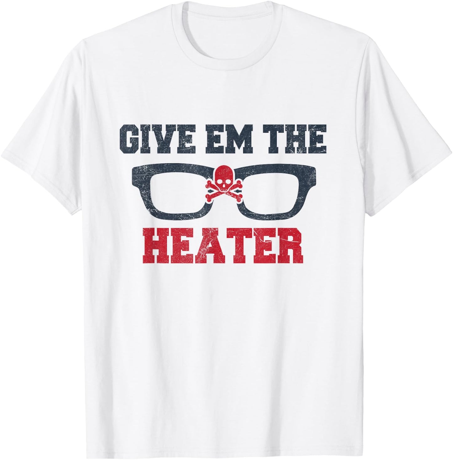 Give 'Em the Heater - Classic Baseball Pitch - Pitcher Shirt T-Shirt - T-Shirt | White