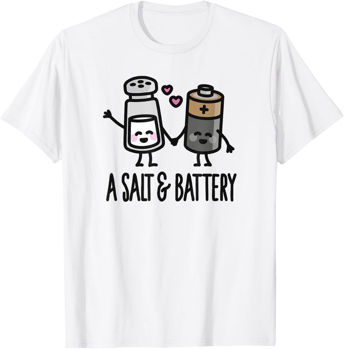 Funny A salt and battery / Assault and battery pun T-Shirt - T-Shirt | White