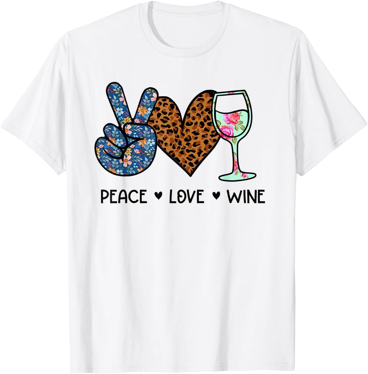 Peace Love Wine Drink Lover T-Shirt - T-Shirt | White