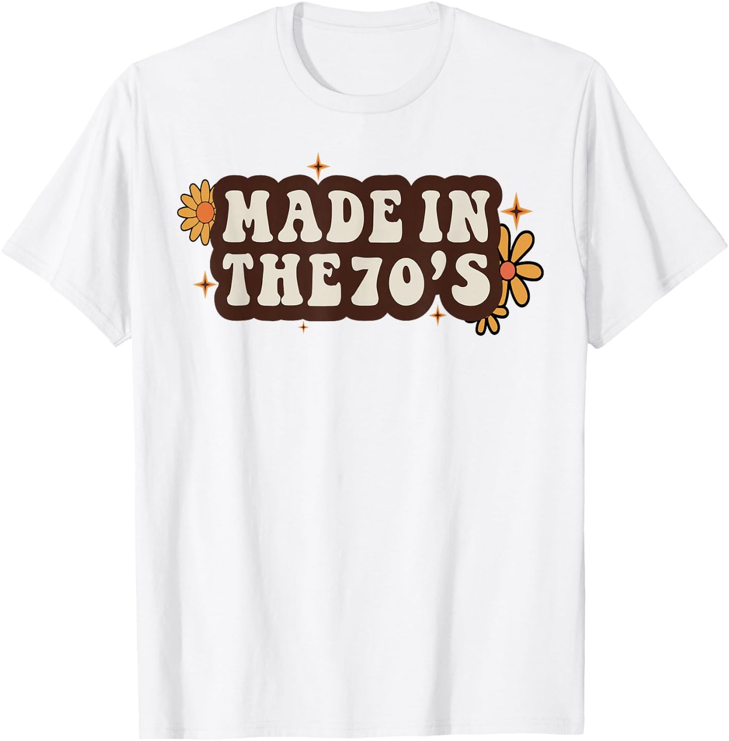 Made In The 70's Groovy 1970s Born Birthday Seventies Love T-Shirt - T-Shirt | White