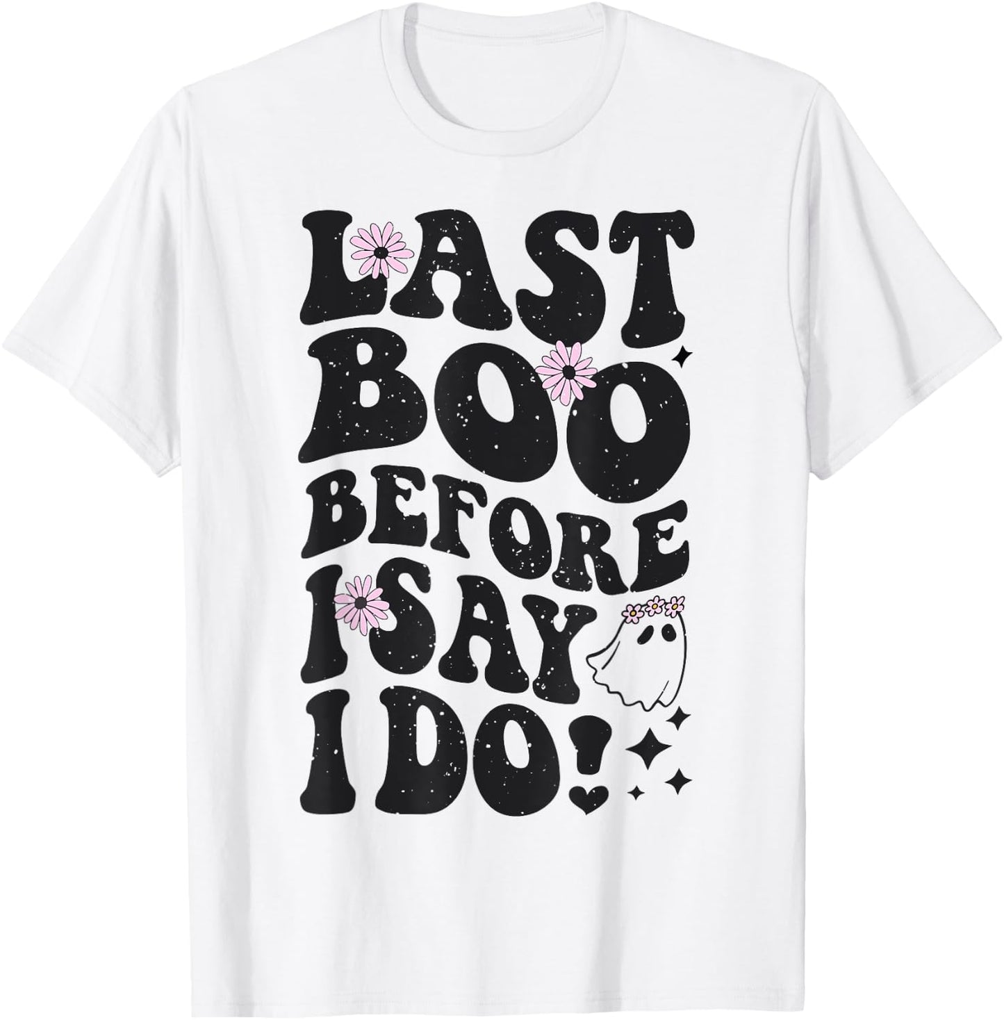Halloween Bachelorette Last Boo Before I Do Ghost Bride Fall T-Shirt - T-Shirt | White