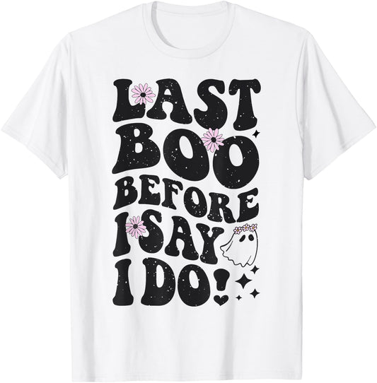 Halloween Bachelorette Last Boo Before I Do Ghost Bride Fall T-Shirt - T-Shirt | White