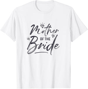 Mother Of The Bride Calligraphy for Wedding Party T-Shirt - T-Shirt | White