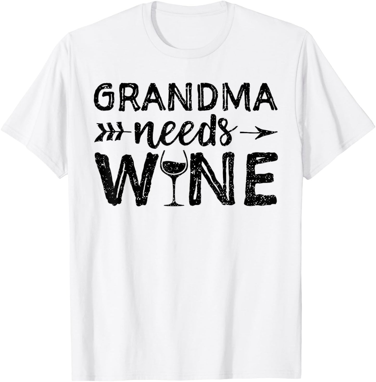 Grandma Needs Wine - Grandma T-Shirt - T-Shirt | White