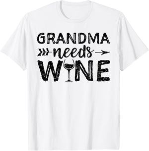 Grandma Needs Wine - Grandma T-Shirt - T-Shirt | White