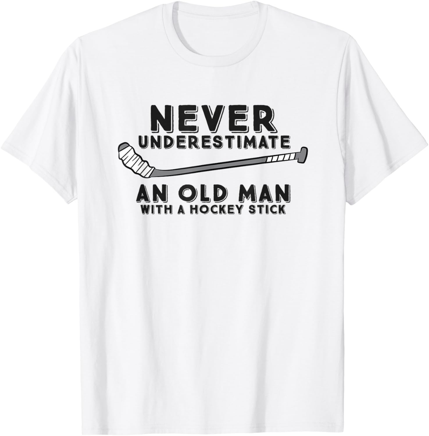 Never Underestimate An Old Man With A Stick Retired Hockey T-Shirt - T-Shirt | White