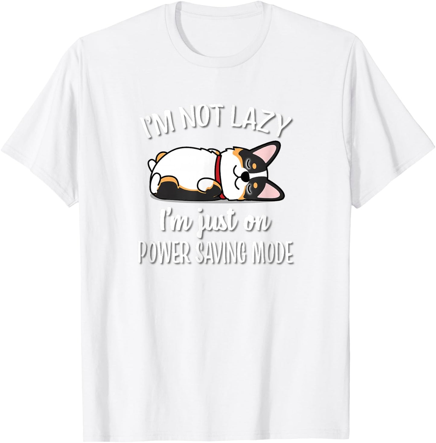 Funny Kawaii Lazy Nap Power Saving Mode Tricolor Corgi Lover T-Shirt - T-Shirt | White