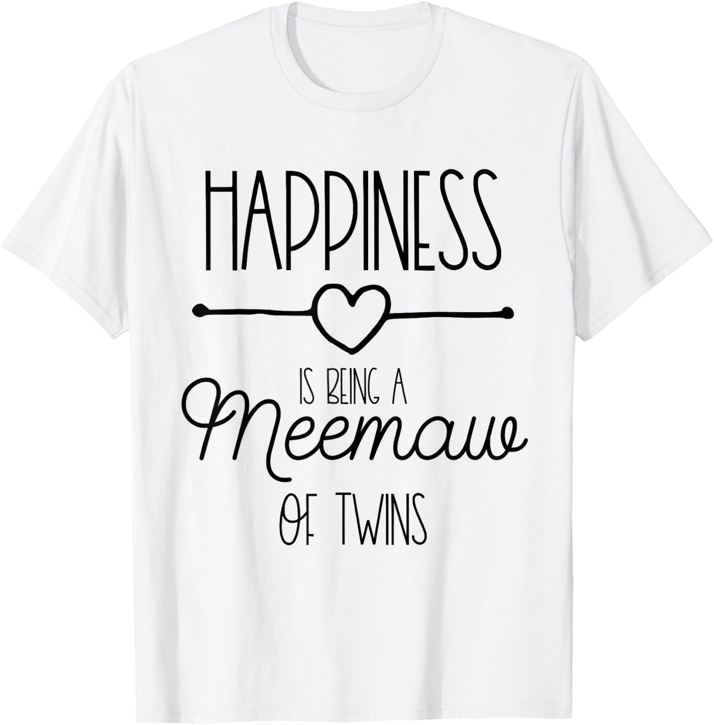 Happiness Is Being A Meemaw To Be Grandma Twins Announcement T-Shirt - T-Shirt | White