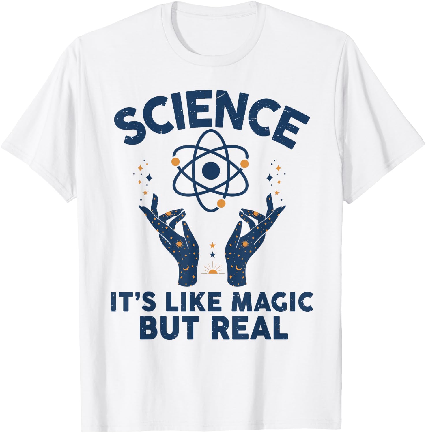 Science its like magic but real shirt Funny science T-Shirt - T-Shirt | White