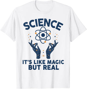 Science its like magic but real shirt Funny science T-Shirt - T-Shirt | White