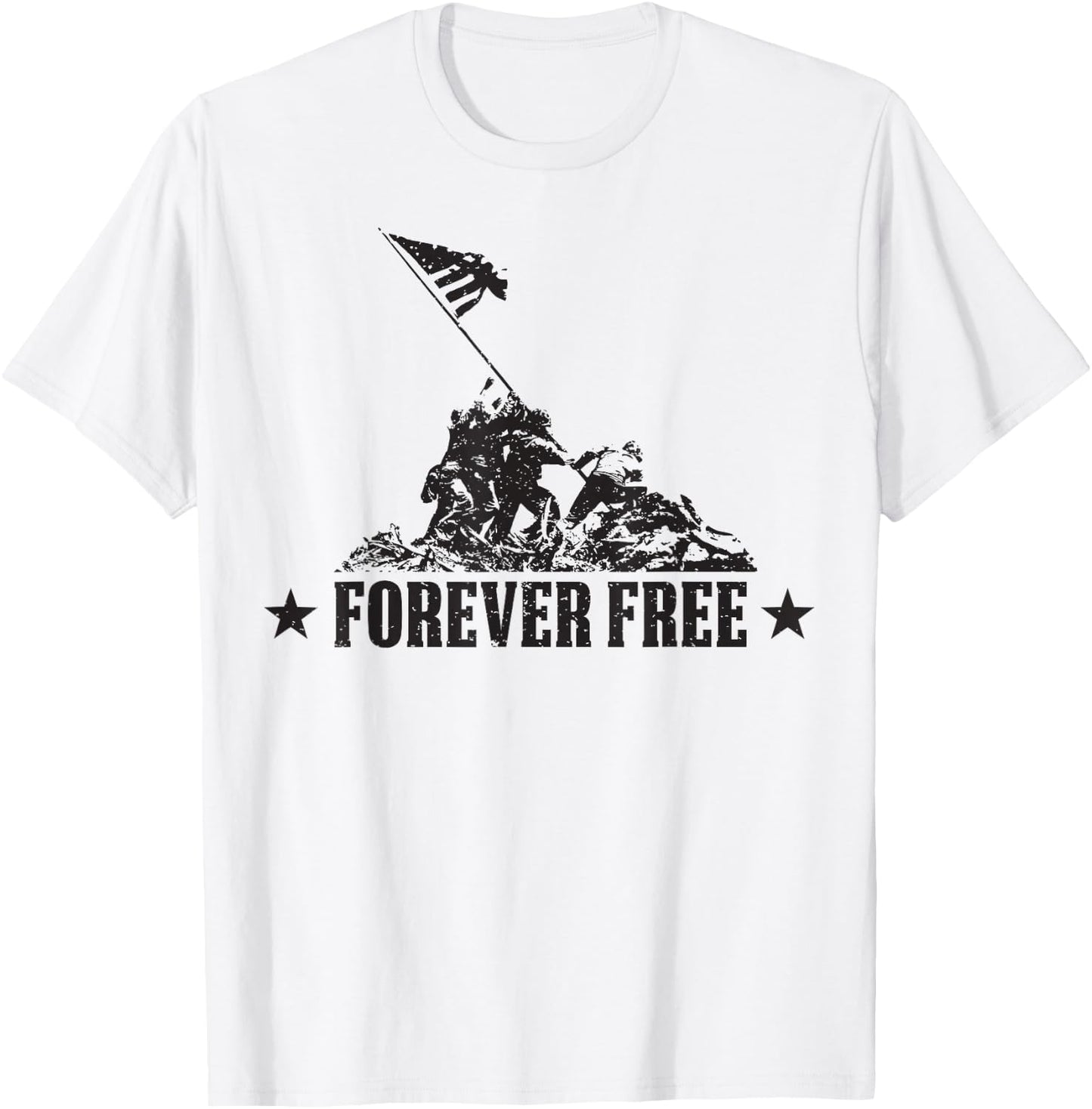 Independence Day Shirt Free Forever Iwo Jima WWII Soldiers T-Shirt - T-Shirt | White