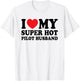 I Love My Super Hot Pilot Funny Husband Wife T-Shirt - T-Shirt | White