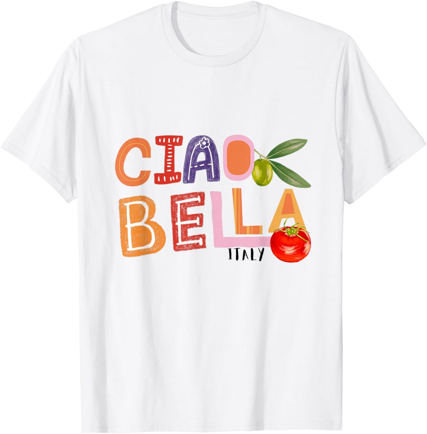 Funny Ciao Bella Saying Italy Garden for Italian Foods Lover T-Shirt - T-Shirt | White