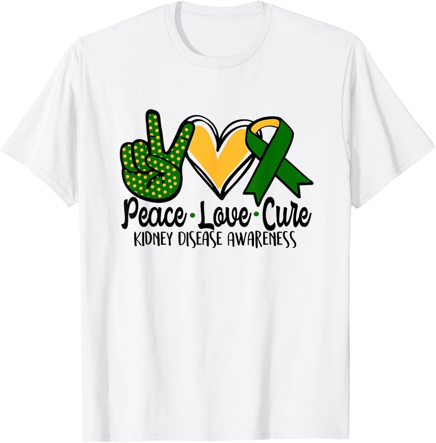 Peace Love Cure Kidney Disease Awareness March Green Ribbon T-Shirt - T-Shirt | White