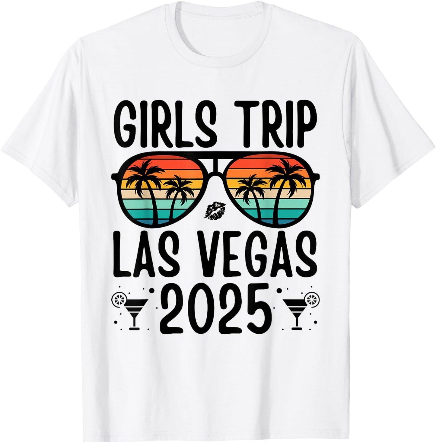 Las Vegas Girls Trip 2025 Summer Vacation Girls Weekend T-Shirt - T-Shirt | White