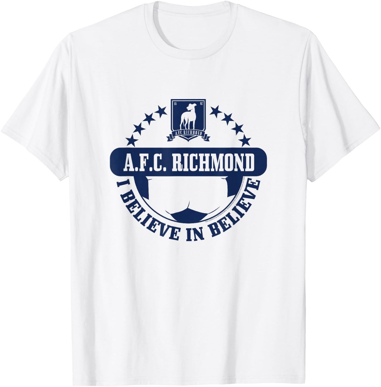 Ted Lasso AFC Richmond I Believe Small T-Shirt - T-Shirt | White