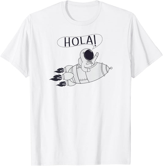 Hola Rocket Astronaut - Spanish Foreign Language T-Shirt - T-Shirt | White