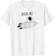 Hola Rocket Astronaut - Spanish Foreign Language T-Shirt - T-Shirt | White