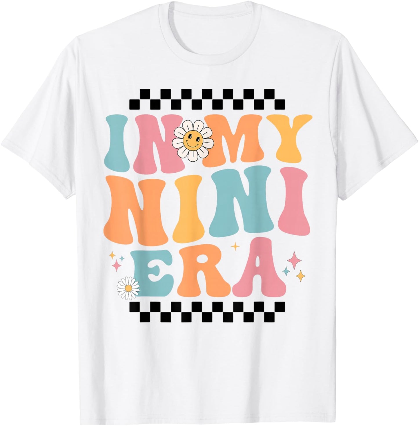 In My Nini Era Baby Announcement for Grandma Mother's Day T-Shirt - T-Shirt | White