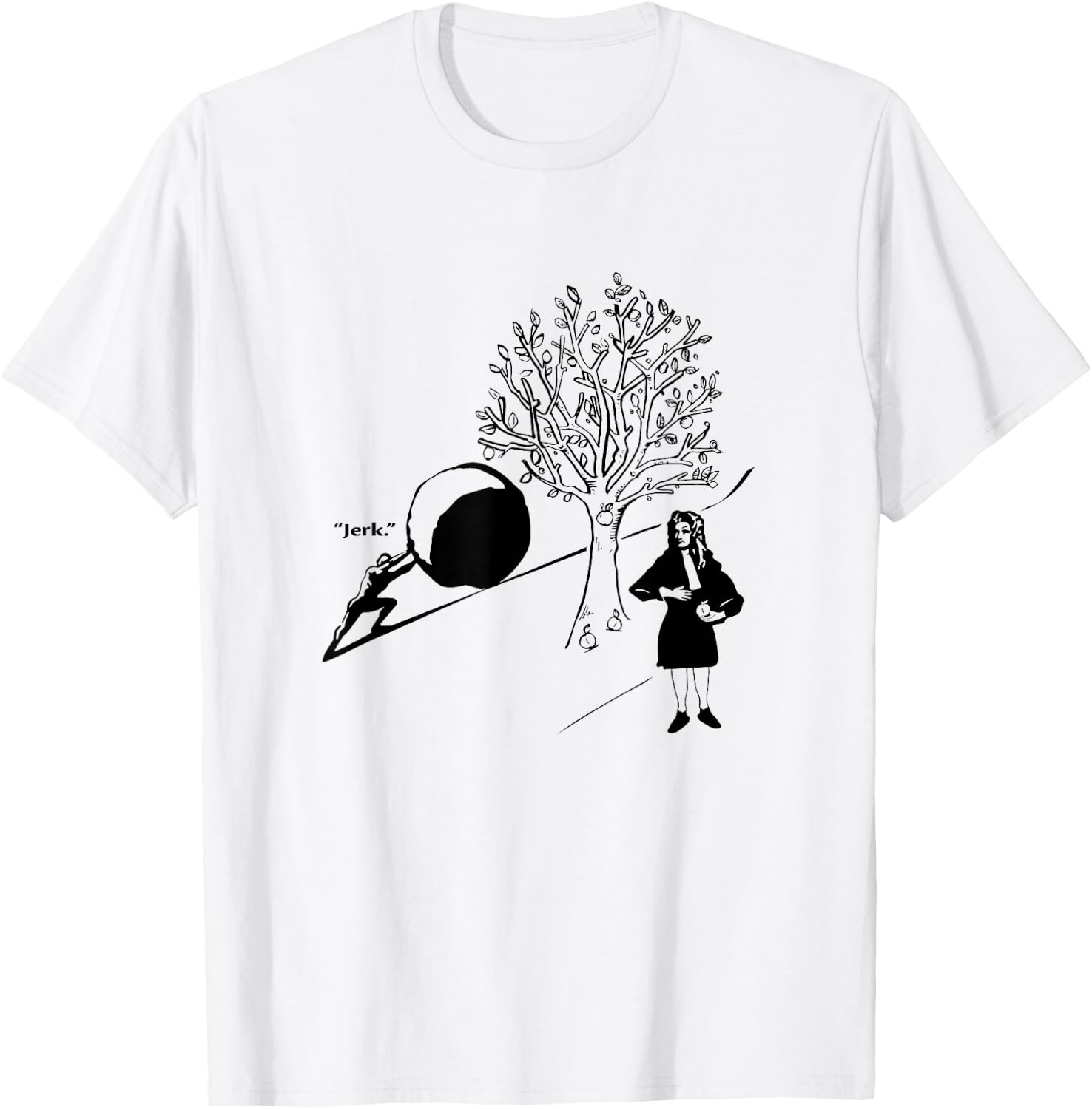 Sisyphus Greek Mythology and Issac Newton Scientist T-Shirt - T-Shirt | White