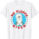 No Fluffs Given English Sheepdog Sheepie Lover Women T-Shirt - T-Shirt | White
