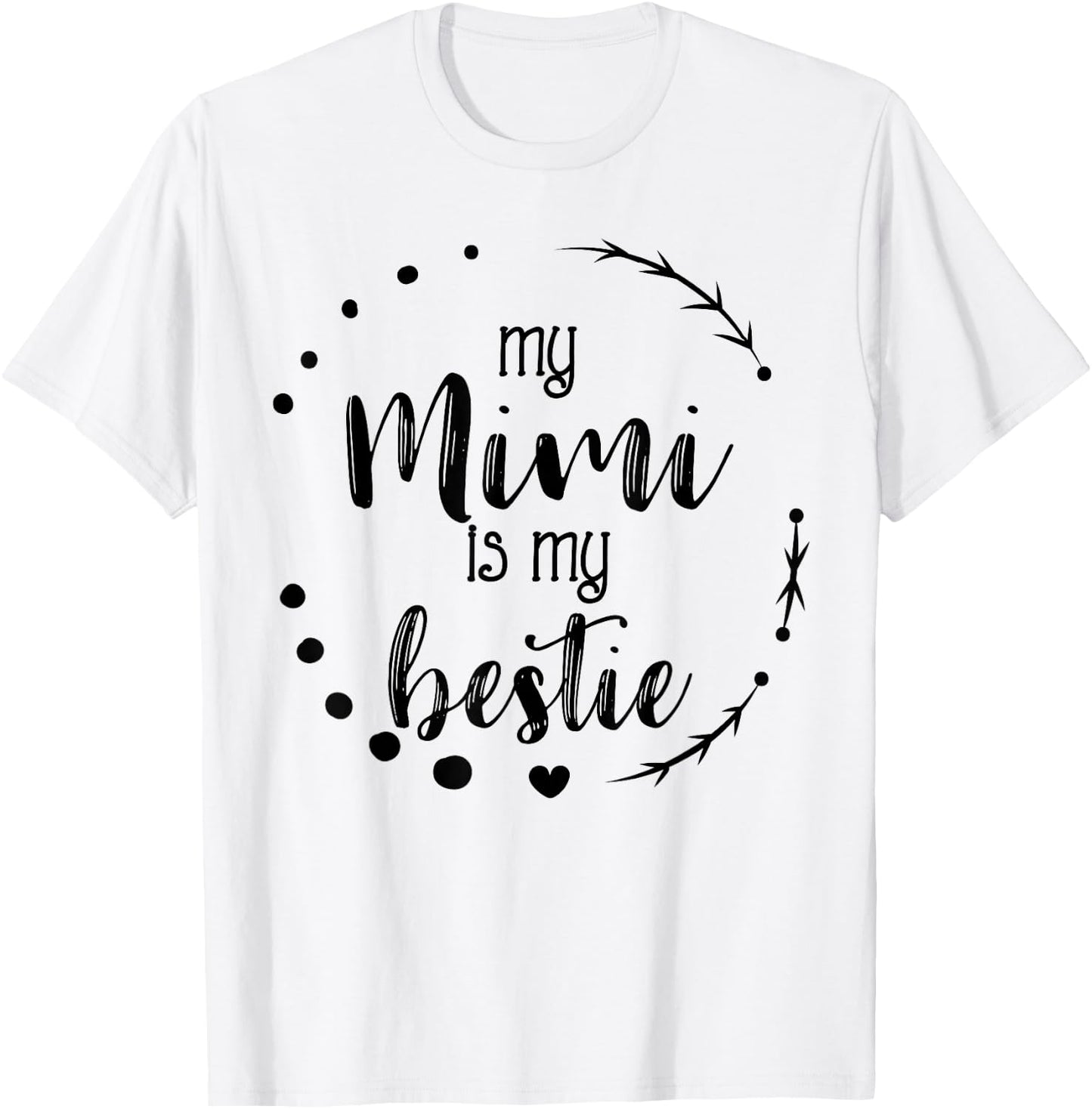 My Mimi is My Bestie Cute Mother's Day Apparel Granddaughter T-Shirt - T-Shirt | White