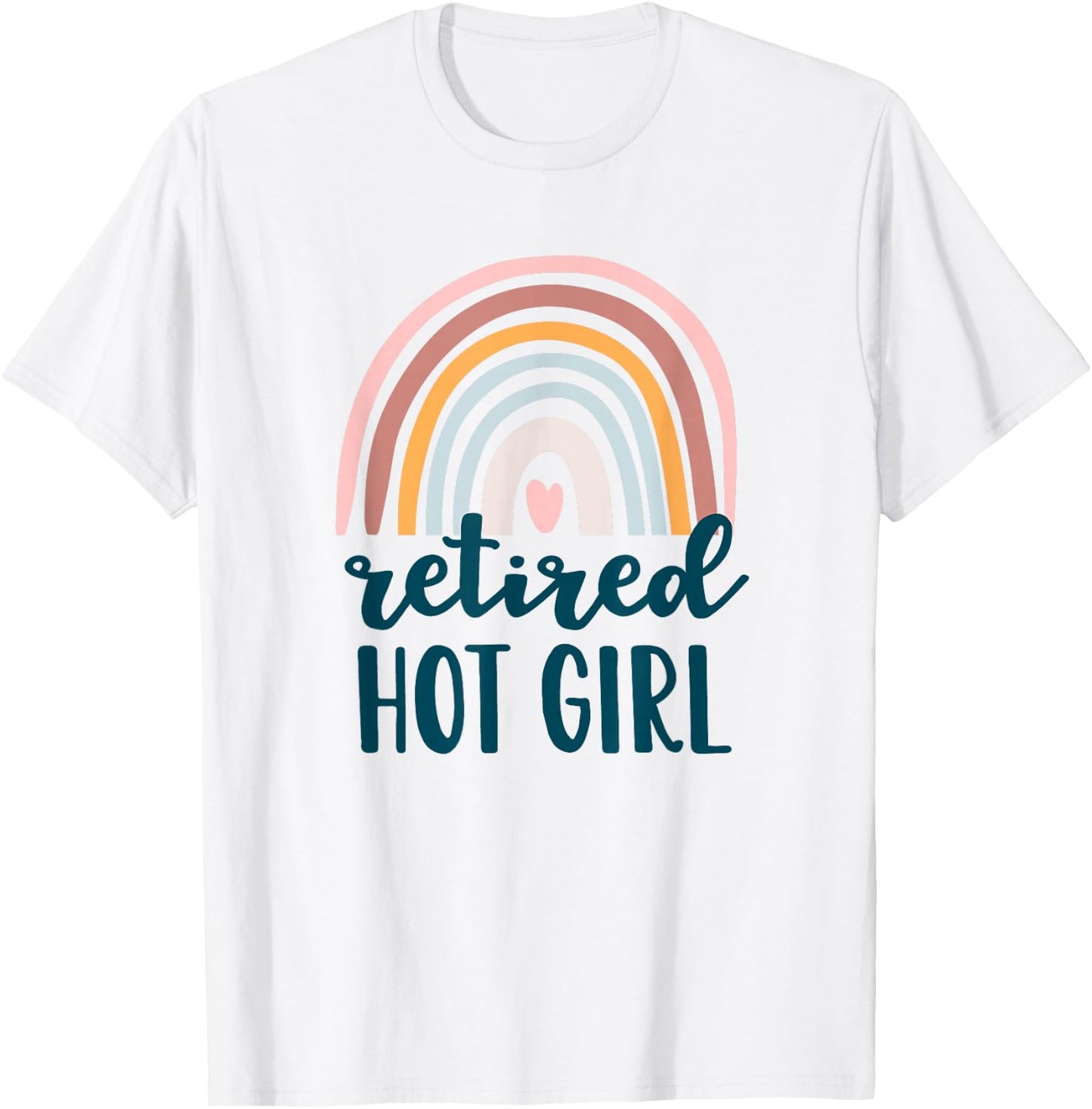 Retired Hot Girl Funny Retro Women Bride Boho Rainbow T-Shirt - T-Shirt | White