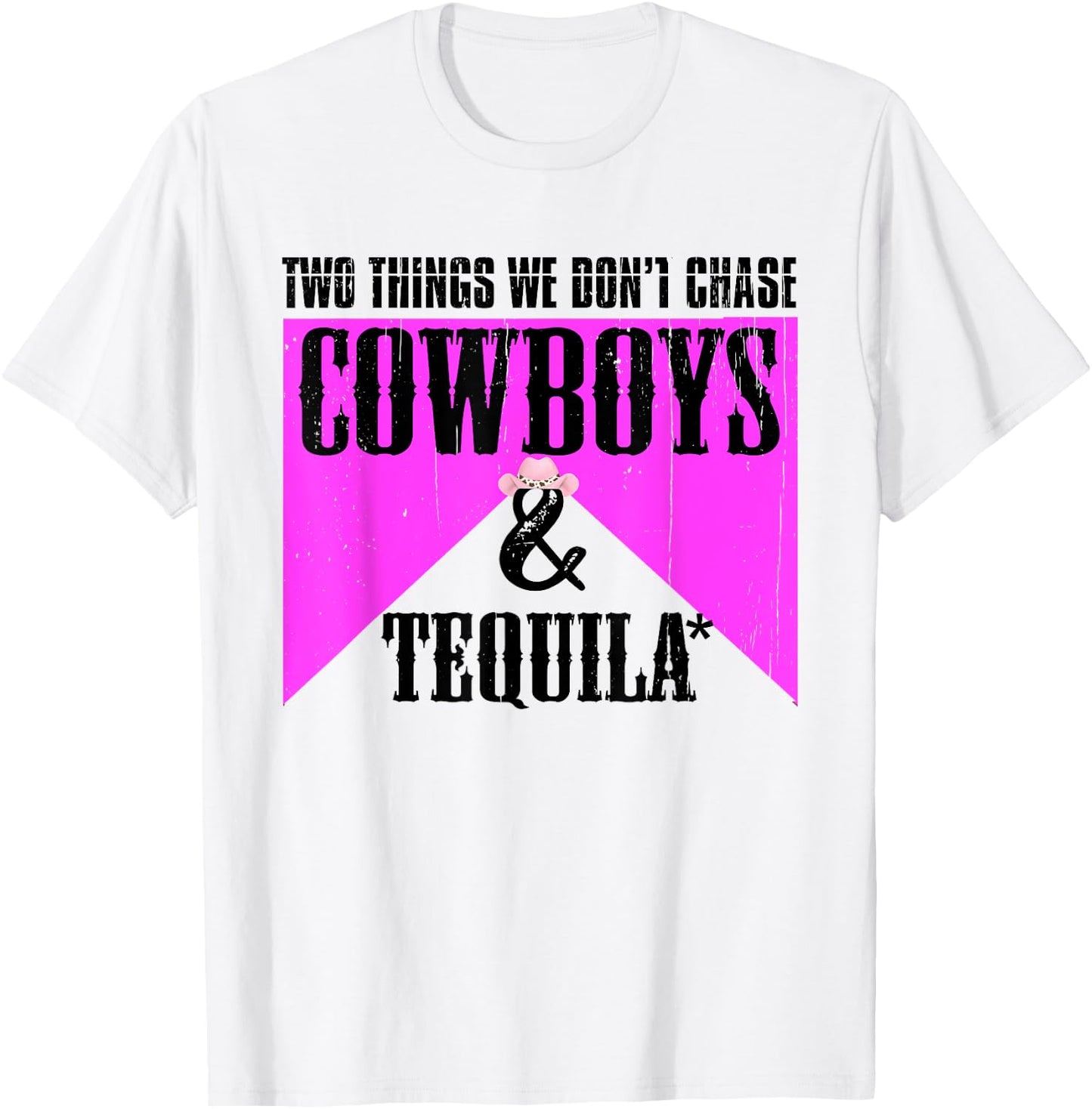 Two Things We Don't Chase Cowboys And Tequila Rodeo Retro T-Shirt - T-Shirt | White