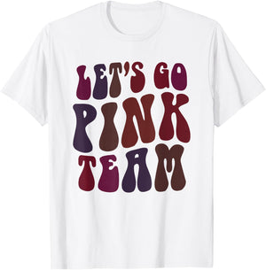 Retro LET'S GO PINK TEAM Girl Camp Breast Cancer Awareness T-Shirt - T-Shirt | White