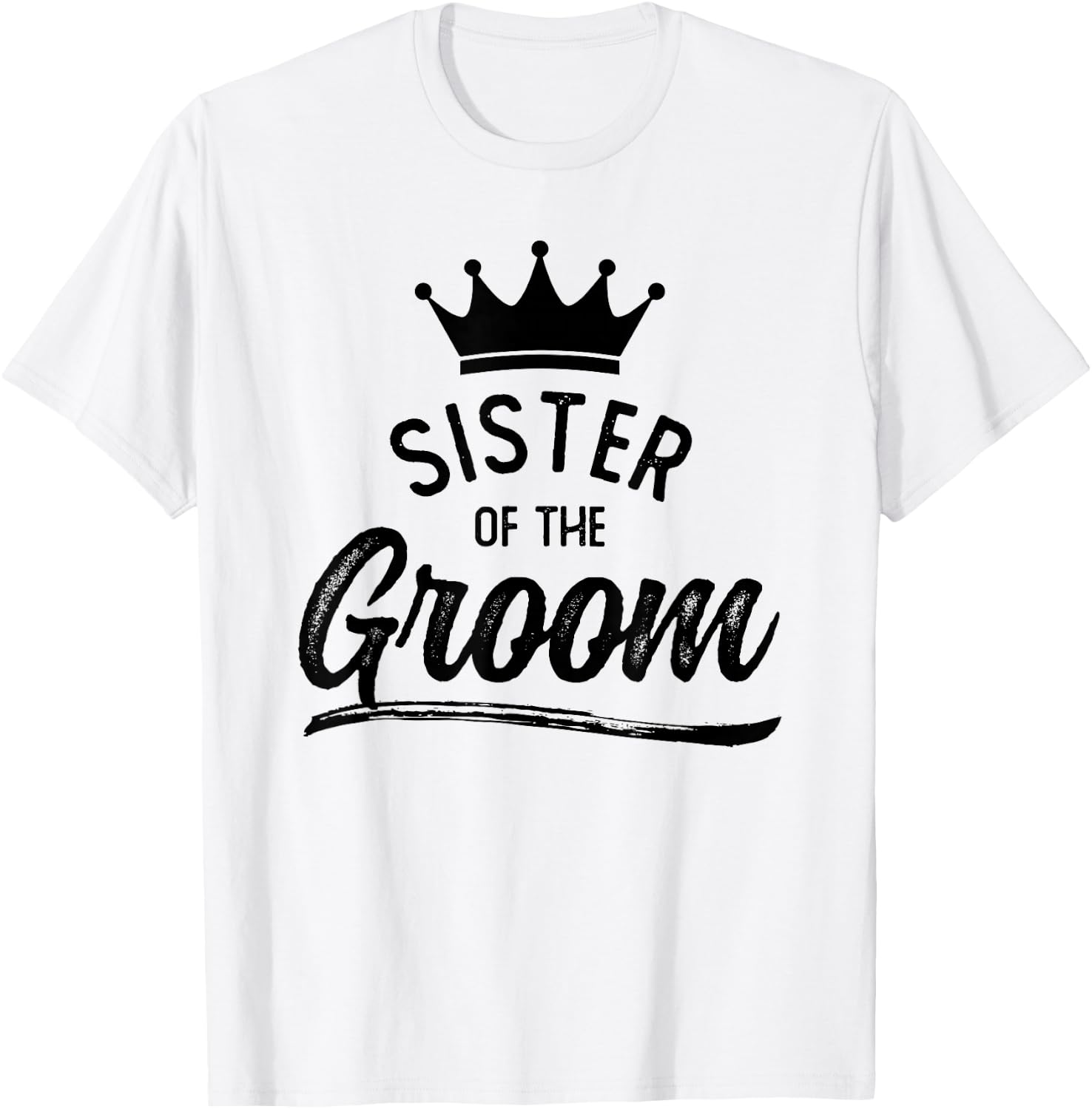 Sister Of The Groom Matching Wedding Party T-Shirt - T-Shirt | White