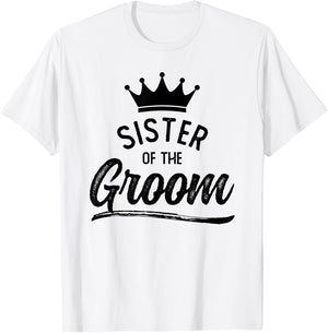Sister Of The Groom Matching Wedding Party T-Shirt - T-Shirt | White