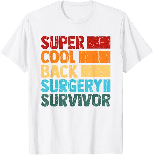 Back Surgery Survivor Funny Scoliosis Spinal Graphic T-Shirt - T-Shirt | White