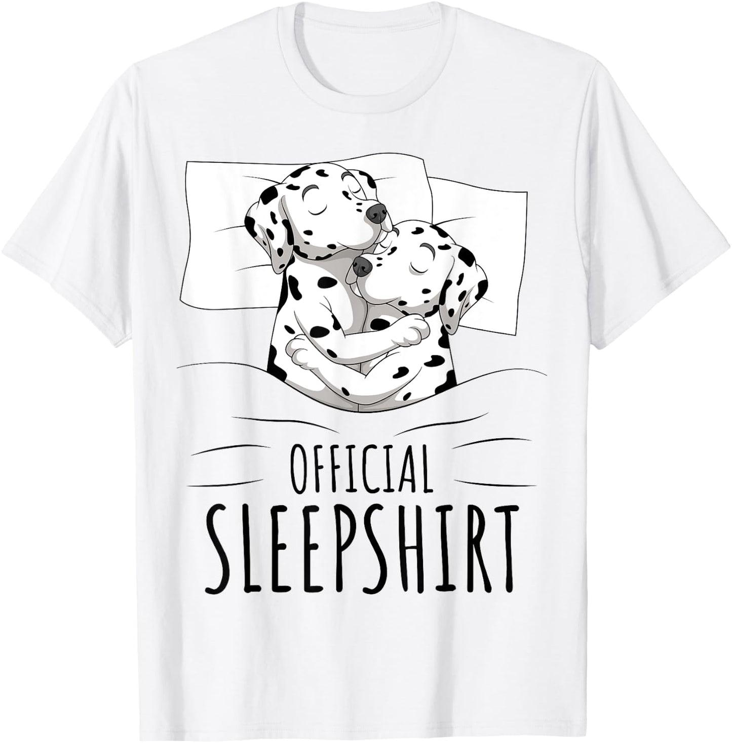 Dalmatian Dog Official Sleepshirt Men Women Kids T-Shirt - T-Shirt | White