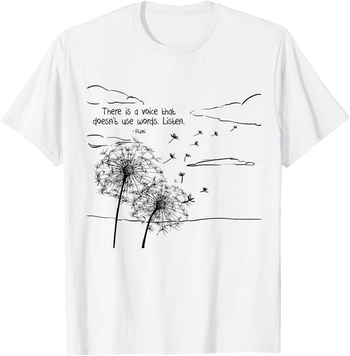 There is a Voice Rumi Poetry Quotes T-Shirt - T-Shirt | White