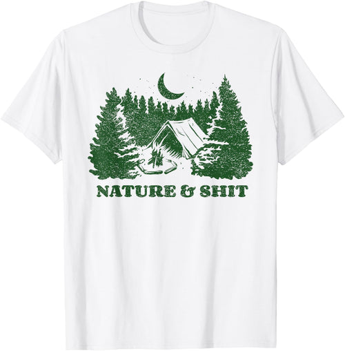 Funny Outdoors - Nature and Shit - Forest Camping Hiking