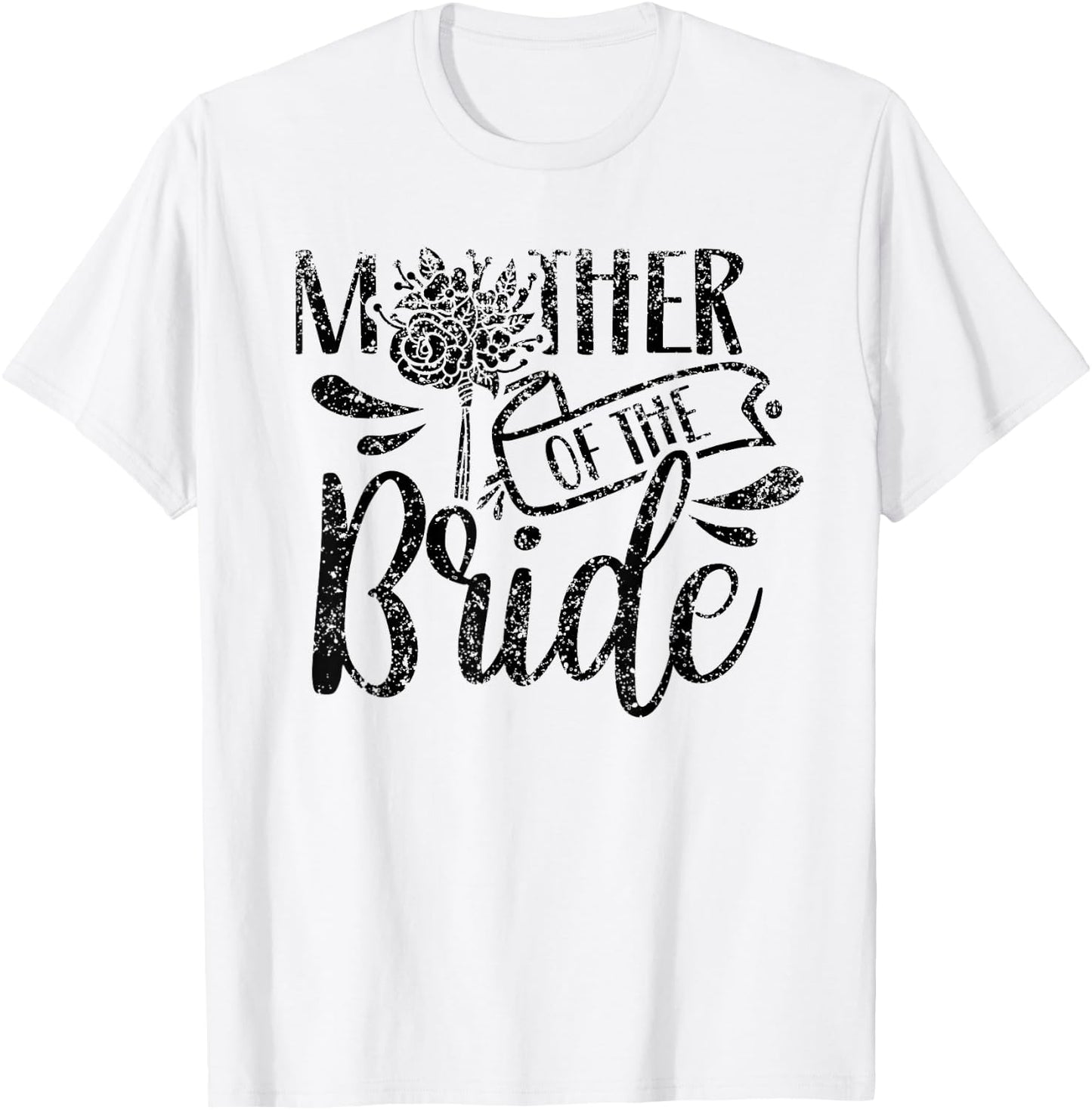 Mother of The Bride Bachelorette Cute Party Wedding Mom T-Shirt - T-Shirt | White
