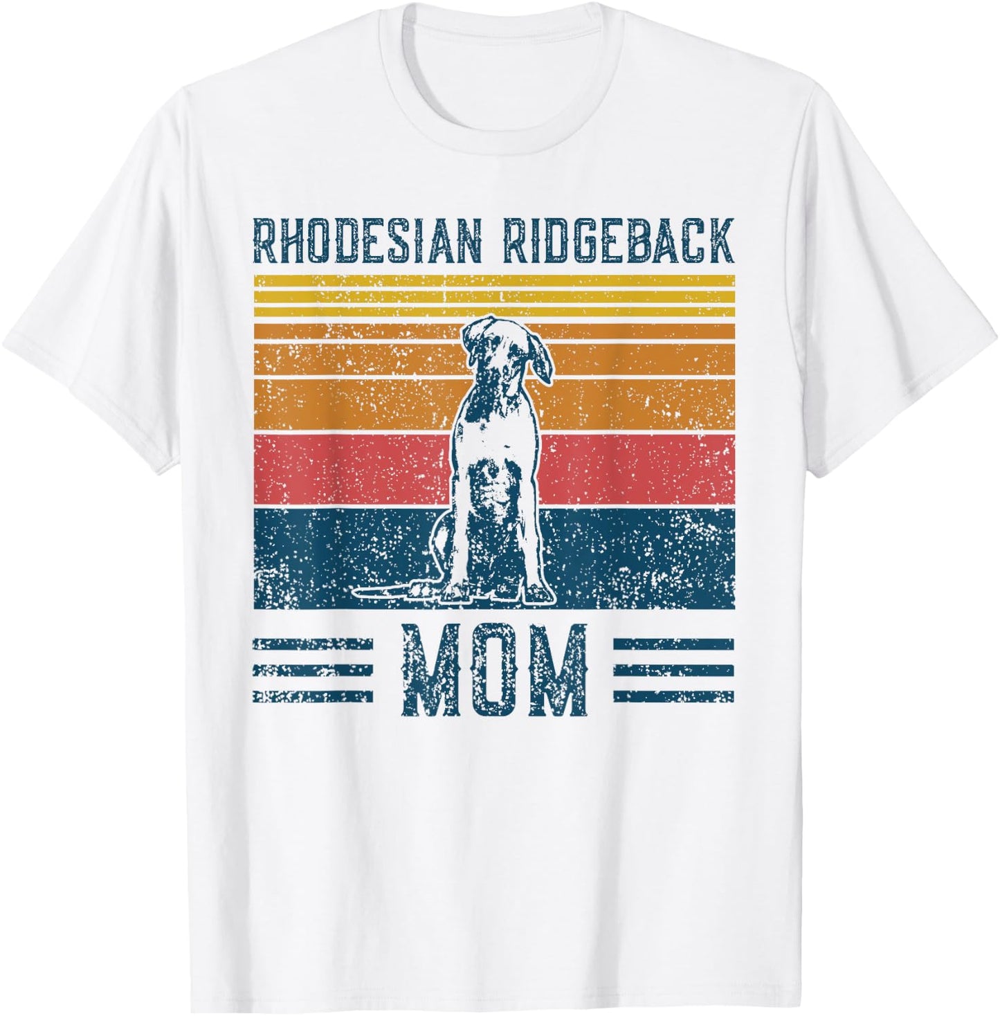 Dog Ridgeback Mom - Vintage Rhodesian Ridgeback Mom T-Shirt - T-Shirt | White