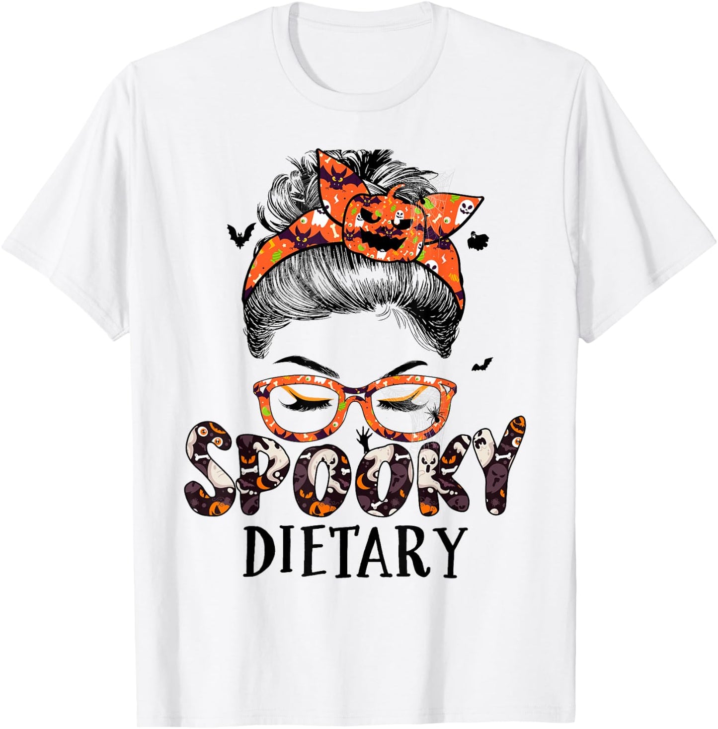 Messy Bun Spooky Dietary Women Pumpkin Halloween Bat T-Shirt - T-Shirt | White