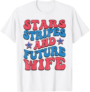 Star stripes and future wife 4th Of July Bachelorette Party T-Shirt - T-Shirt | White