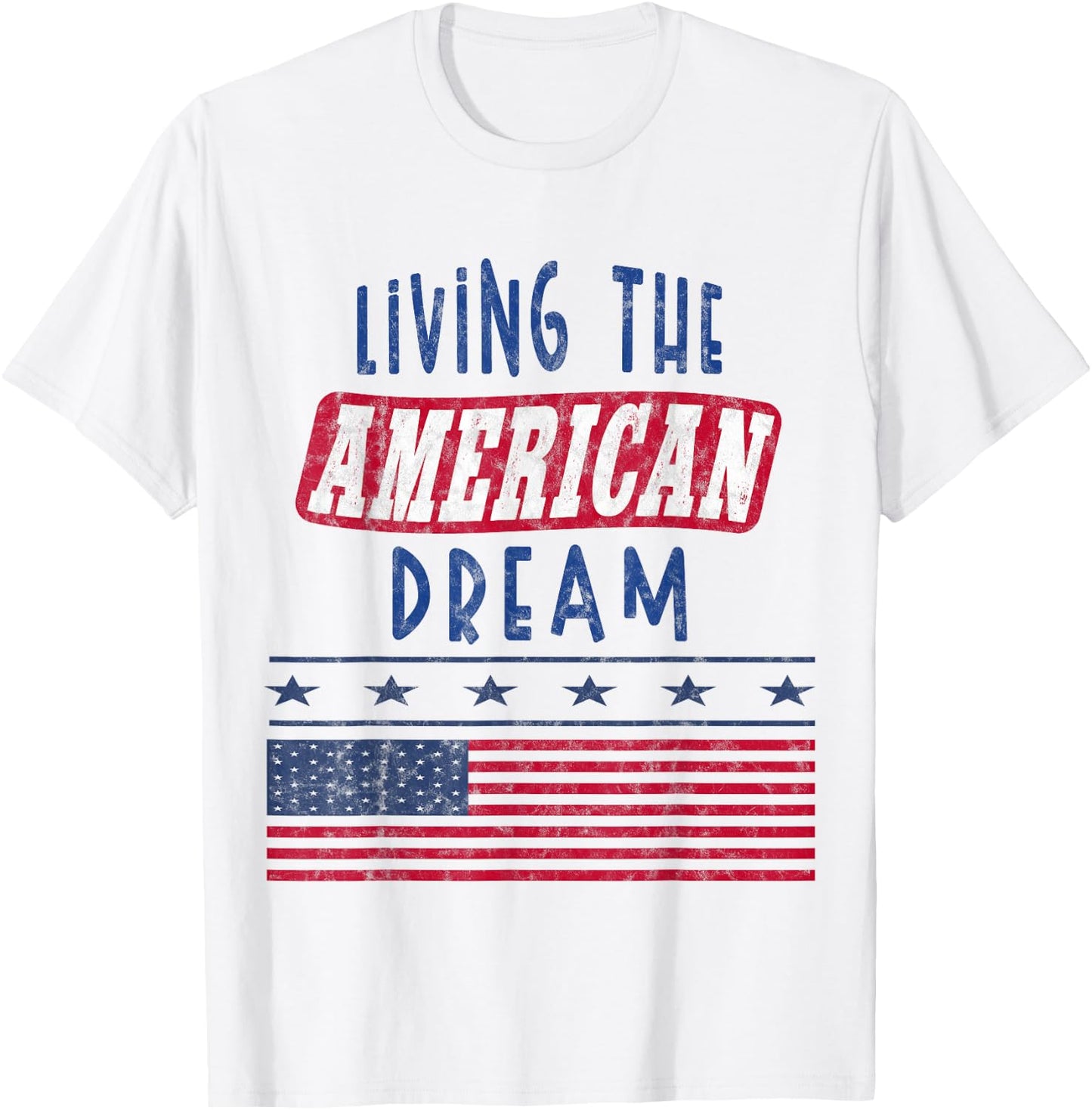 American Day - Living the American Dream T-Shirt - T-Shirt | White
