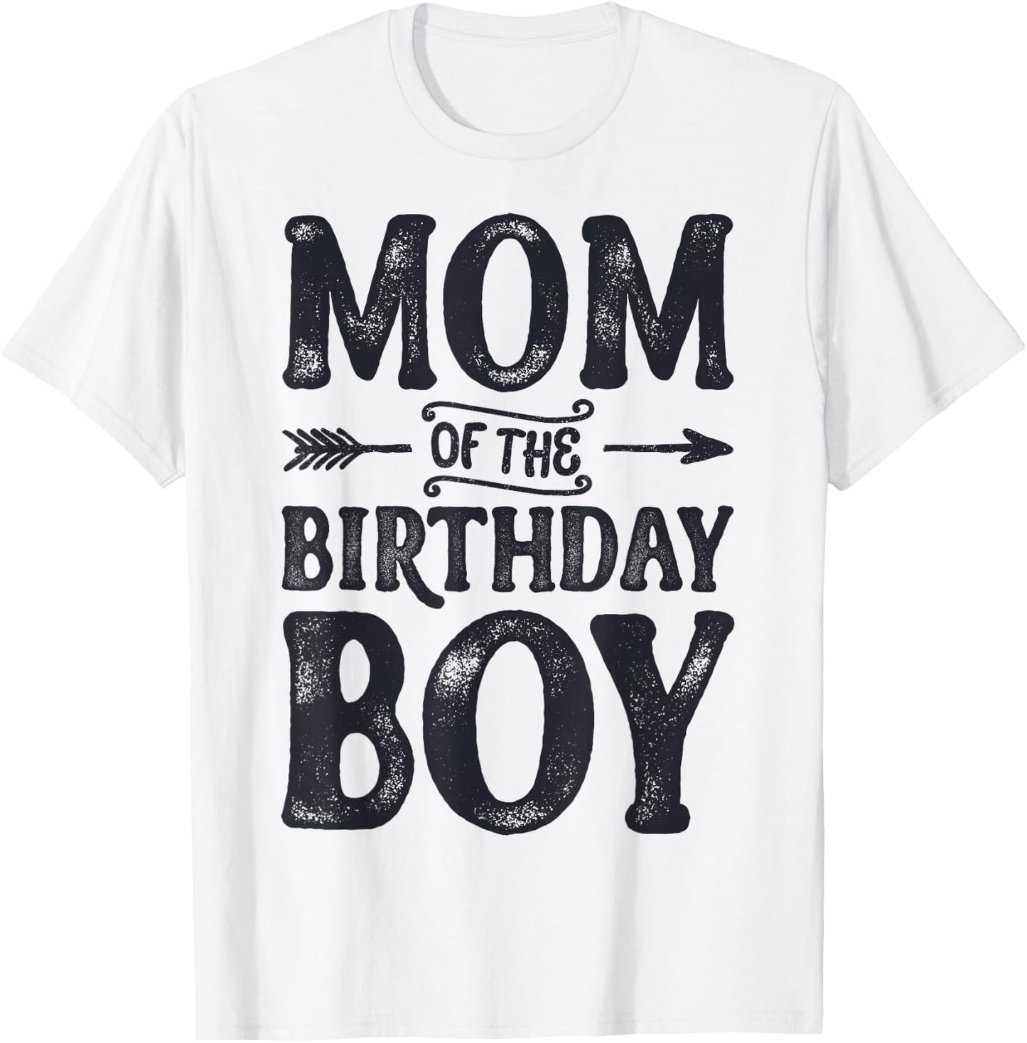 Mom of the Birthday Boy Funny Mother Mama Family Matching T-Shirt - T-Shirt | White