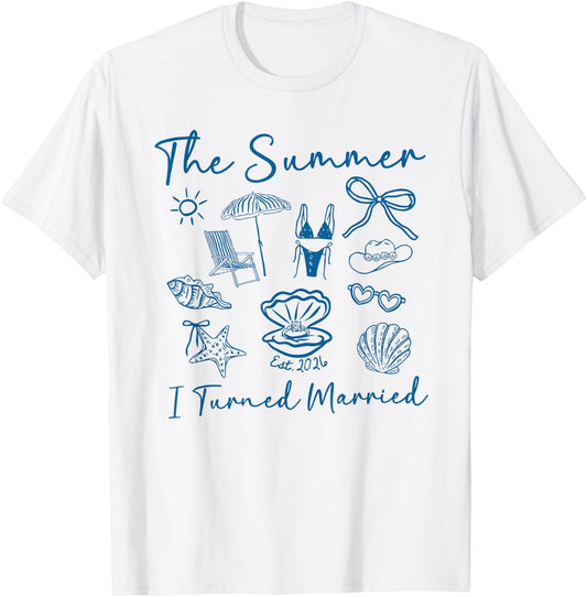 The Summer I Turned Married Shirt Bride to Be Bachelorette T-Shirt - T-Shirt | White