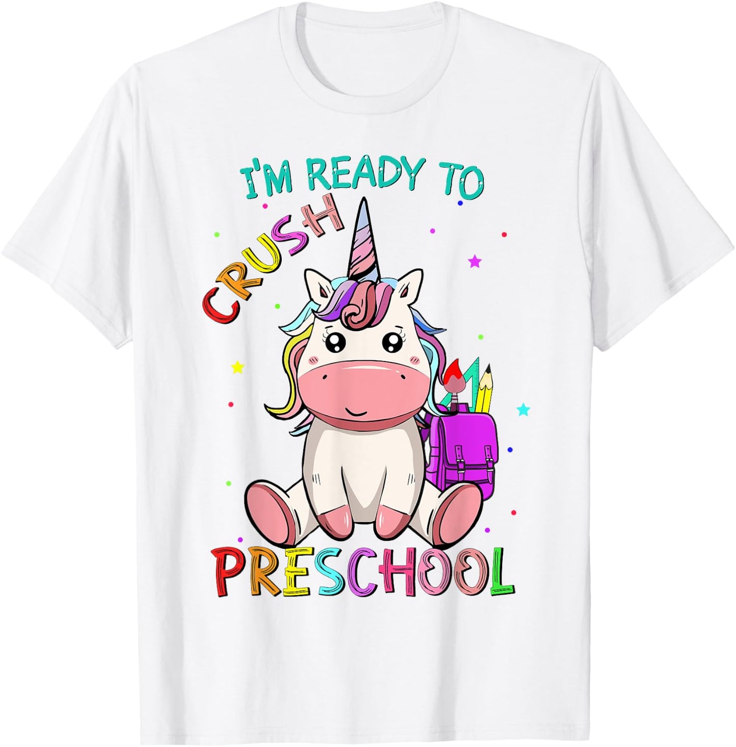 I'm Ready To Crush preschool back to school unicorn girls T-Shirt - T-Shirt | White