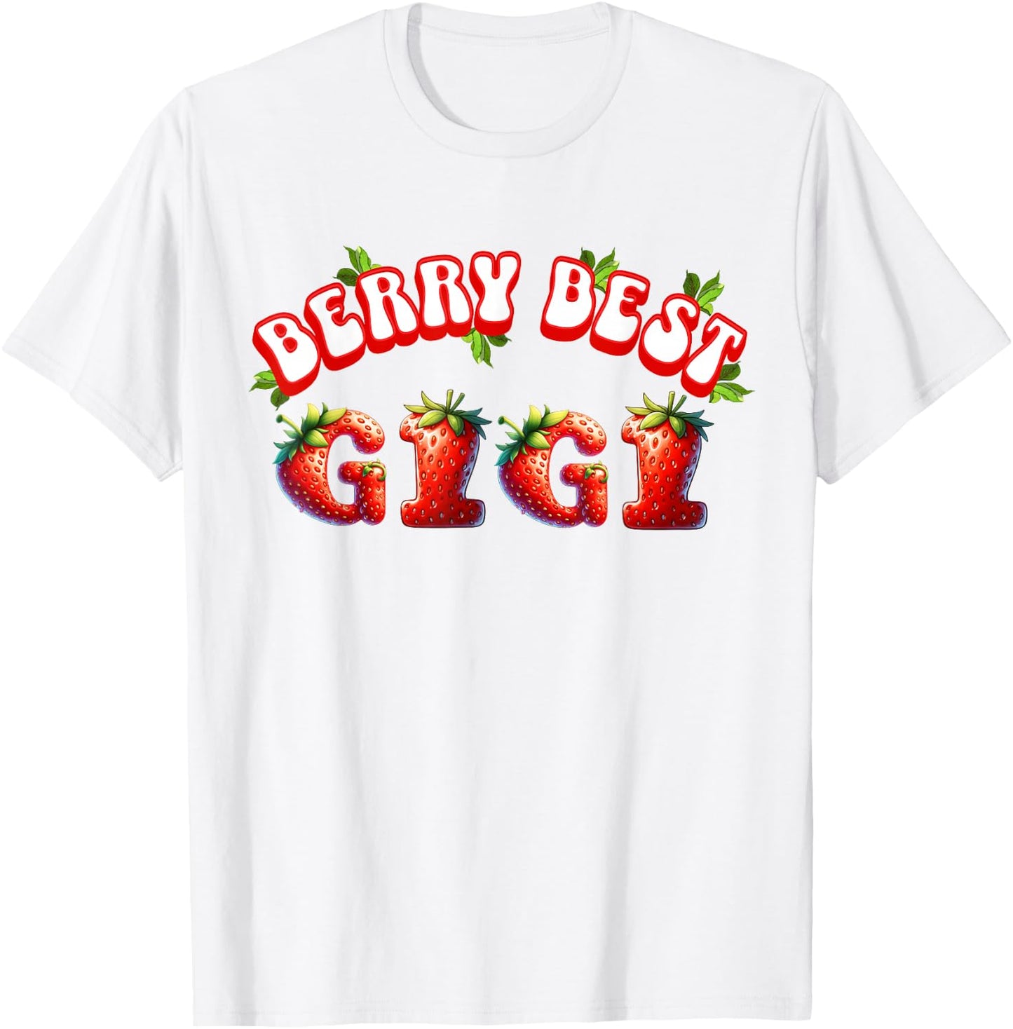 Gigi Strawberry Cute Graphic Mother's Day Best Grandmother T-Shirt - T-Shirt | White