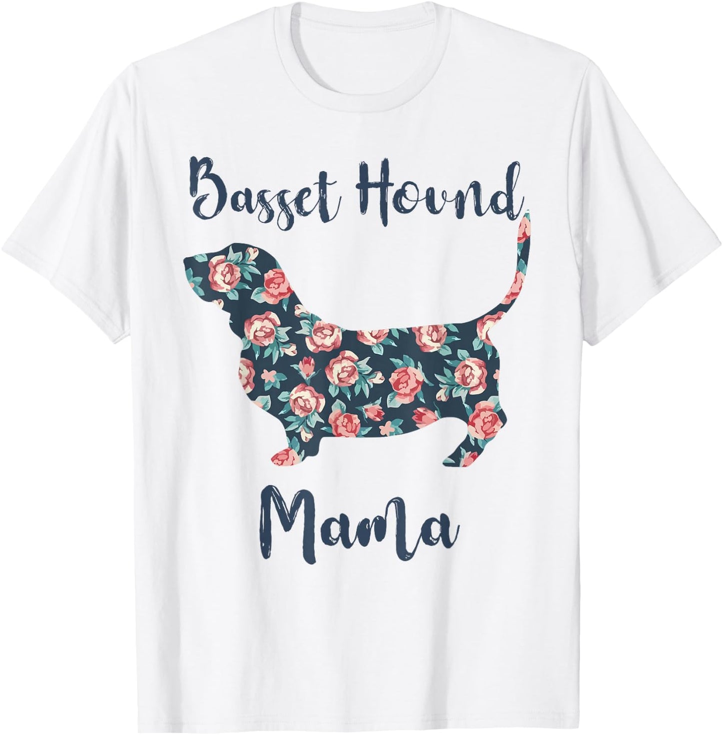 Basset Hound Mama Shirt Funny Basset Hound Mom Gifts Lovers T-Shirt - T-Shirt | White