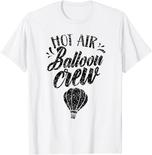 Hot Air Balloon Crew Ballooning Pilot Team T-Shirt - T-Shirt | White