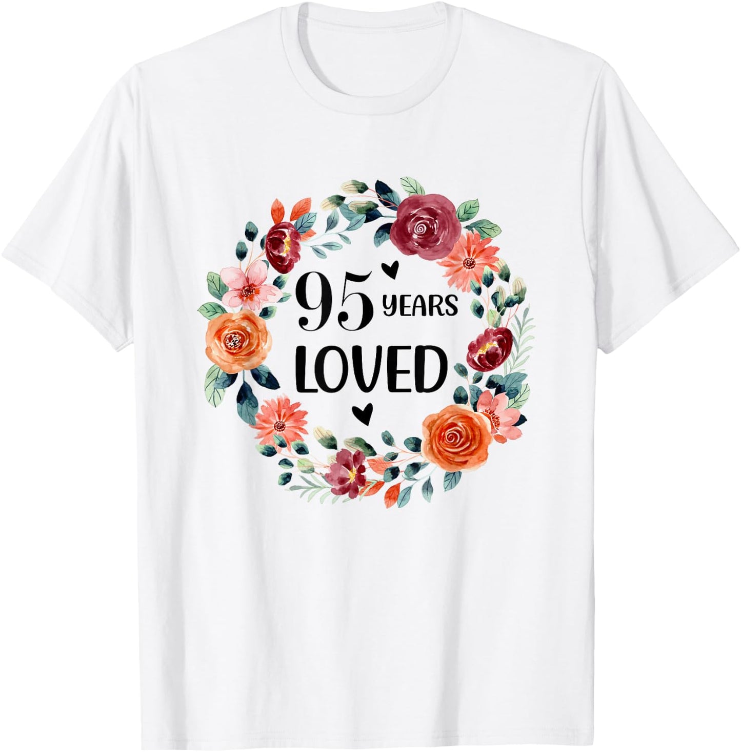 95 Years Loved Mom Grandma 95 Years Old Birthday T-Shirt - T-Shirt | White