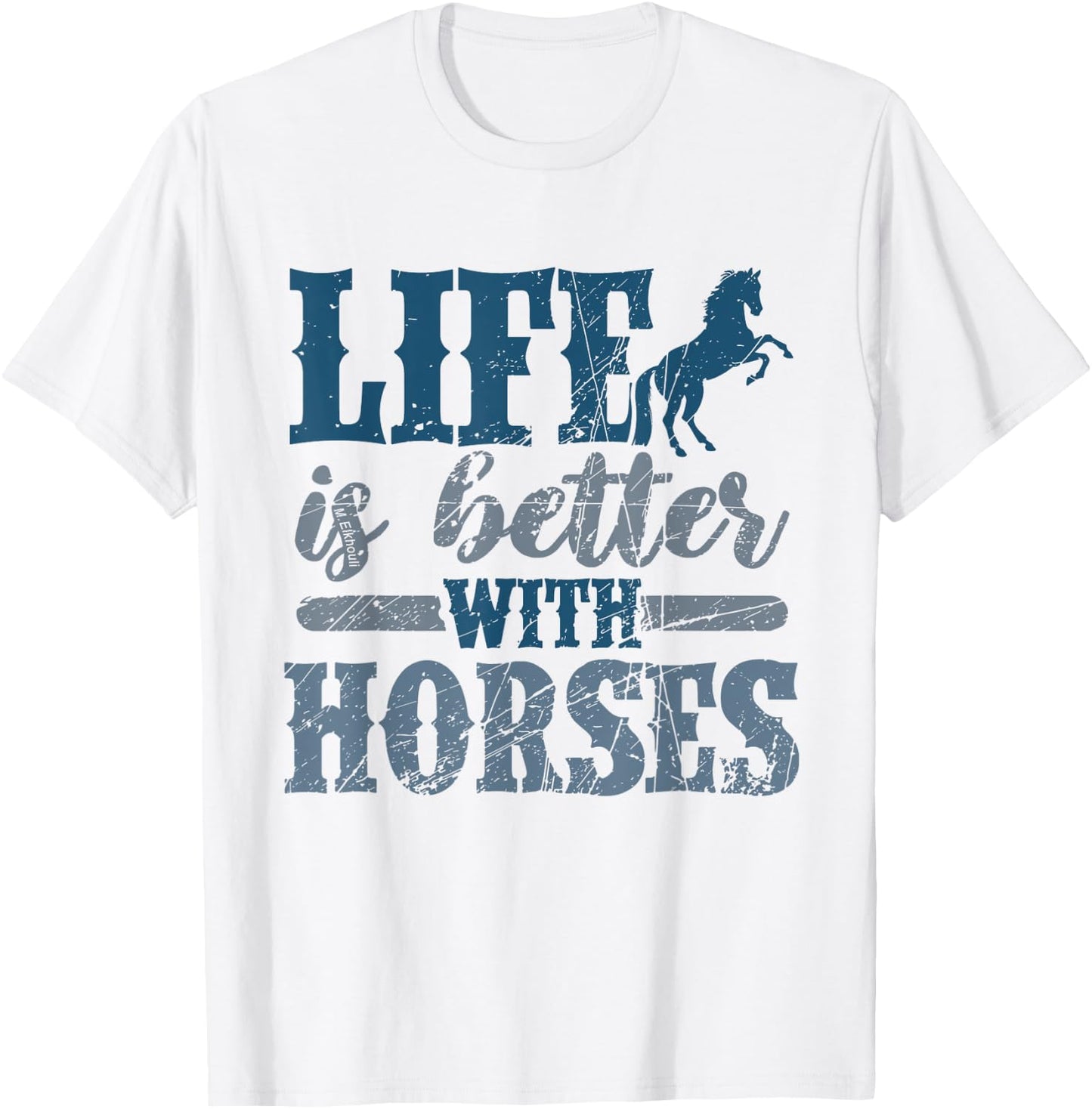 Life is Better with Horses Cute Horse Lover Horseback Riding T-Shirt - T-Shirt | White