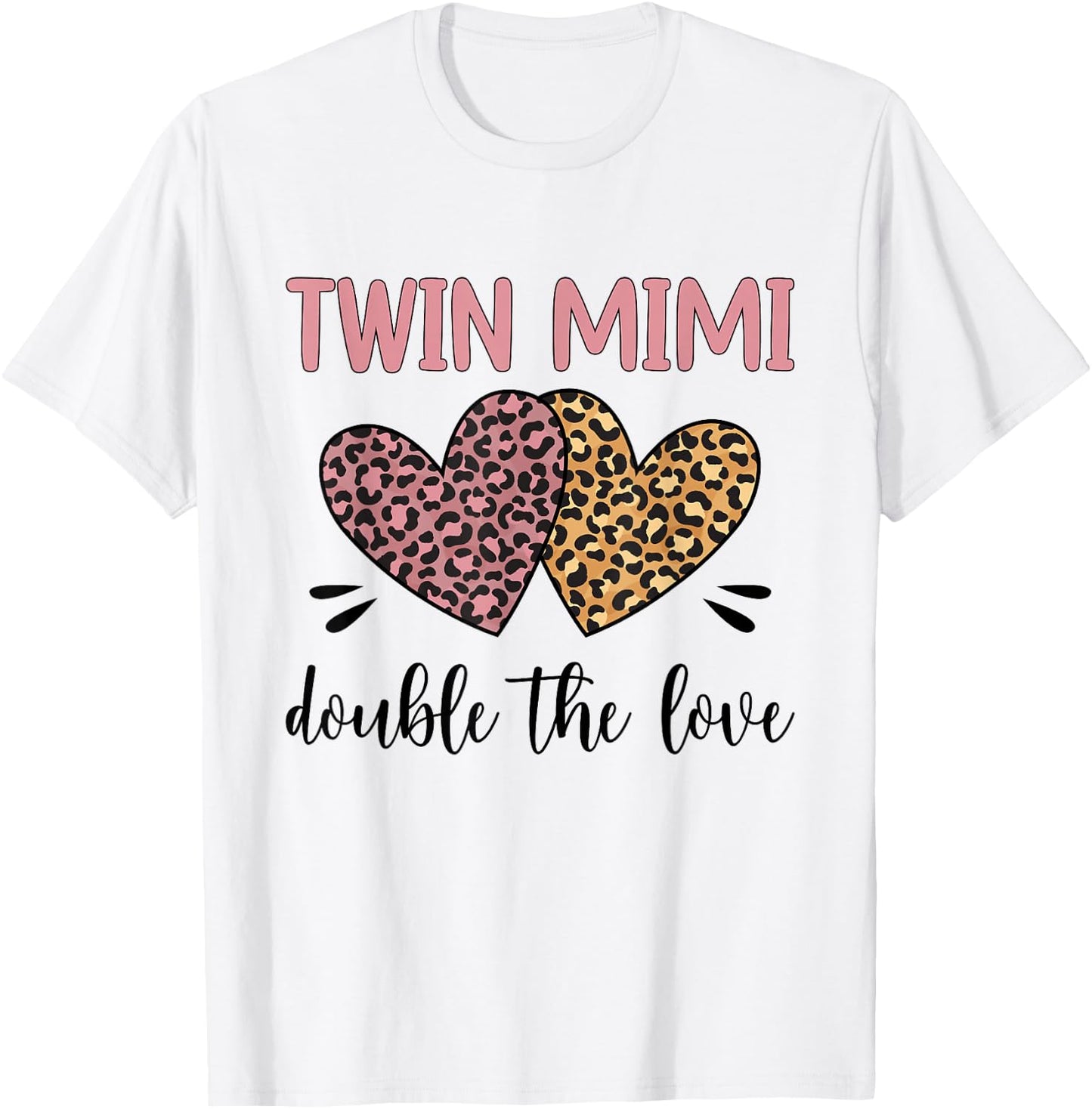 Twin Mimi Double The Love Mimi Of Twins T-Shirt - T-Shirt | White